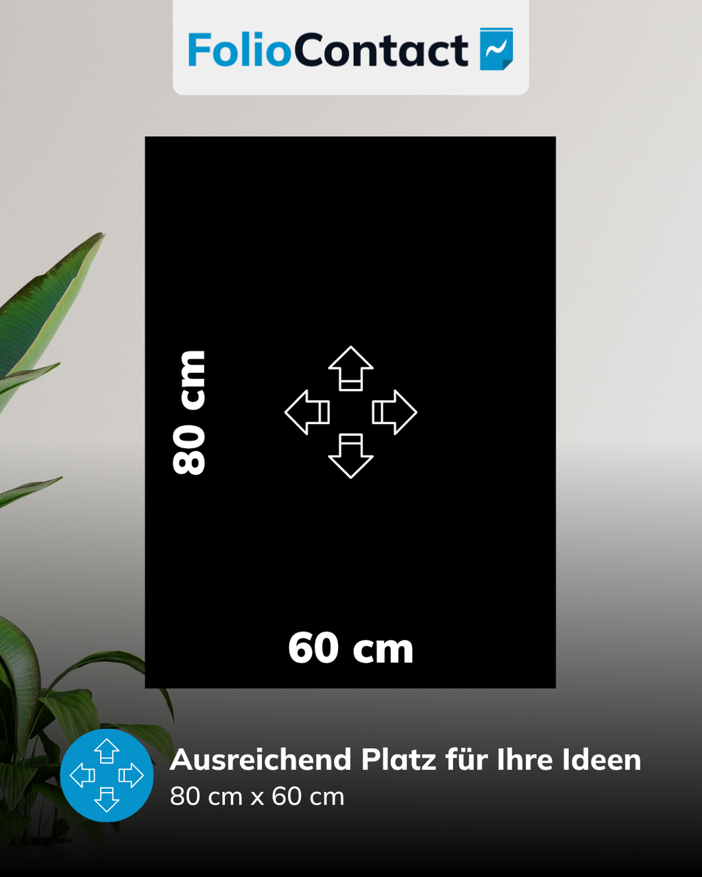 Maße der Blackboard-Folie: 80 x 60 cm – ausreichend Platz für Ideen