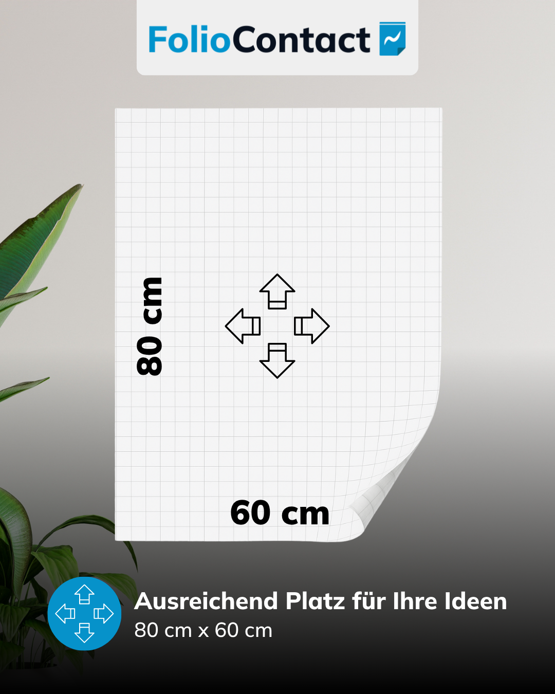 Maße der Flipchart-Folie: 80 x 60 cm – ausreichend Platz für Ideen
