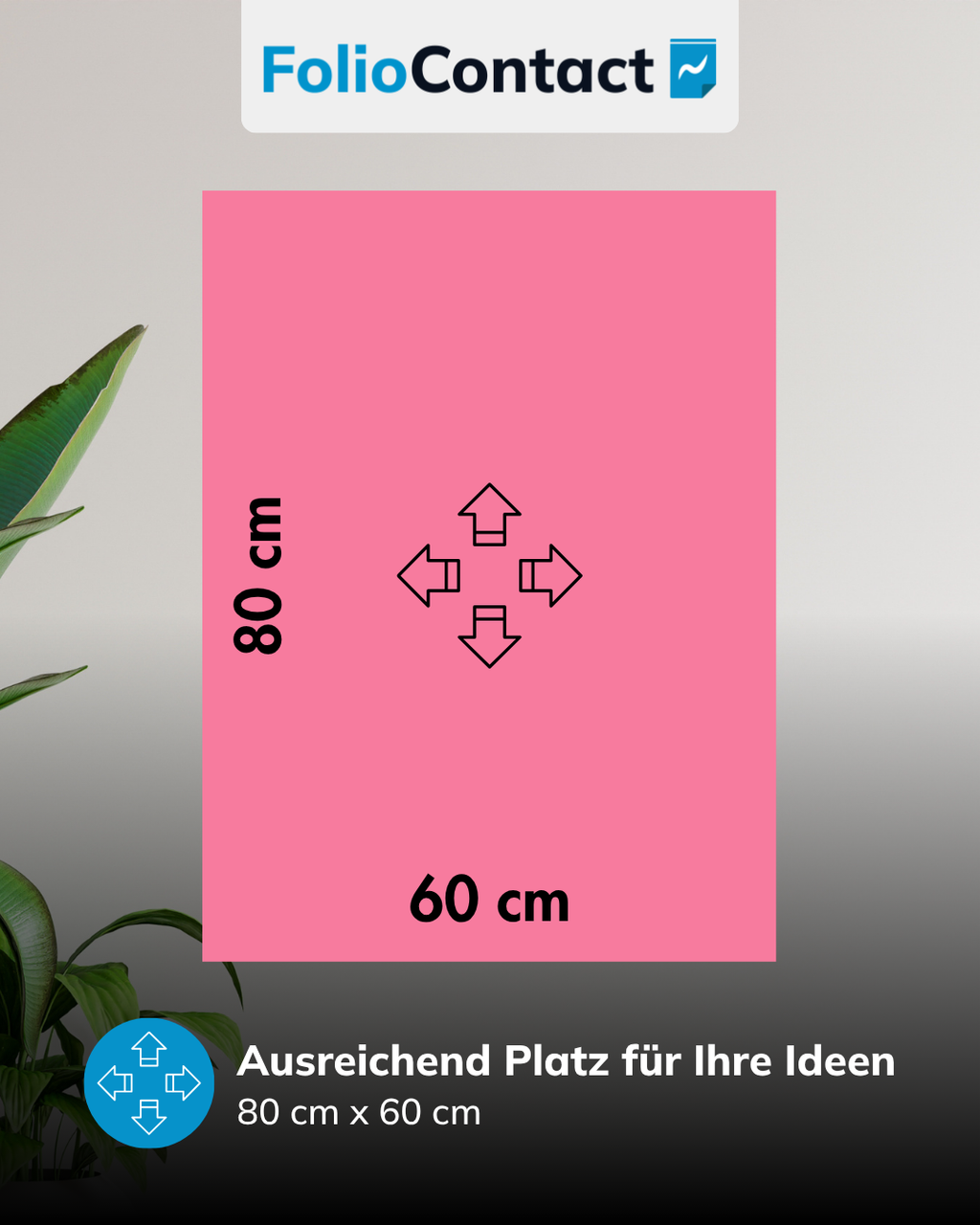 Maße der Pinkboard-Folie: 80 x 60 cm – ausreichend Platz für Ideen